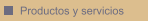Productos y servicios